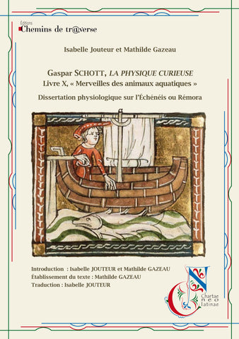 Gaspar  Schott - La physique curieuse - Livre X, "Merveilles des animaux aquatiques" - Dissertation physiologique sur l'Échénéis ou Rémora